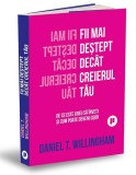 Cumpara ieftin Fii Mai Destept Decat Creierul Tau, Daniel Willingham - Editura Publica