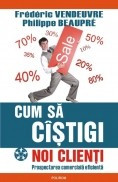 Cum sa castigi noi clienti foto