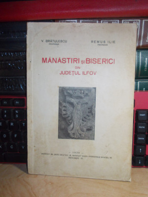 V. BRATULESCU - MANASTIRI SI BISERICI DIN JUDETUL ILFOV , E. MARVAN ,1935 foto