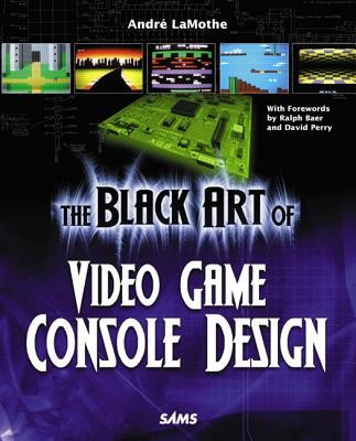 The Black Art of Video Game Console Design [With CDROM] foto