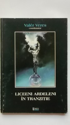 Valer Veres - Liceeni ardeleni in tranzitie foto