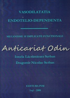 Vasodilatatia Endotelio-Dependenta - Ionela Lacramioara Serban foto