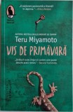 Vis de primavara &ndash; Teru Miyamoto