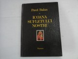 ICOANA SUFLETULUI NOSTRU - Pavel BALAN - Chisinau, 1992