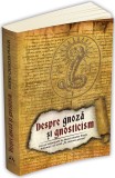 Despre gnoza si gnosticism | Henri-Charles Puech