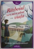 Razboiul care mi-a salvat viata - Kimberly Brubaker Bradley | Carte Beletristica