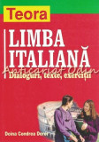 Cumpara ieftin Limba Italiana. Dialoguri, Texte, Exercitii - Doina Condrea Derer