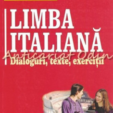 Limba Italiana. Dialoguri, Texte, Exercitii - Doina Condrea Derer