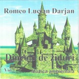 Romeo Lucian D&acirc;rjan - Vol. 1 Dincolo De Ziduri, CDr
