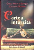 CARTEA INTERZISA-GUIDO MINA DI SOSPIRO, JOSCELYN GODWIN-274137