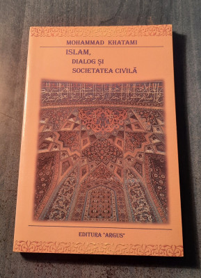 Islam dialog si societatea civila Mohammad Knatami foto