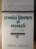 CRONICI LITERARE SI RECENZII 1927-1932-GEORGE CALINESCU