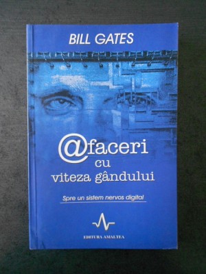 BILL GATES - AFACERI CU VITEZA GANDLUI foto