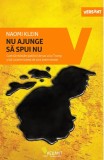 Nu ajunge sa spui nu | Naomi Klein