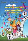 Muzica si miscare clasa pregatitoare caiet de lucru