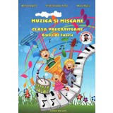Muzica si miscare clasa pregatitoare caiet de lucru - Ars Libri