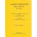 A R&aacute;k&oacute;czi-emigr&aacute;czi&oacute; t&ouml;r&ouml;k okm&aacute;nyai 1717-1803 - Kar&aacute;cson Imre