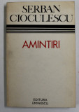 SERBAN CIOCULESCU - AMINTIRI , 1975