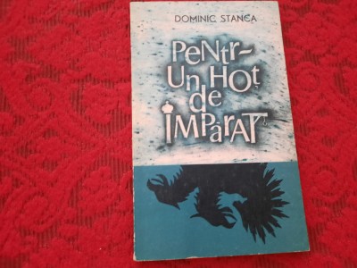 Dominic Stanca - Pentr-un hoț de &amp;icirc;mpărat RF1 foto