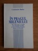 Constantin Badea - In pragul mileniului (cu autograf)