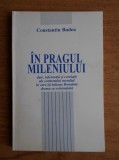 Constantin Badea - In pragul mileniului (cu autograf)