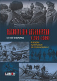 Razboiul din Afghanistan (1979 -1989). In memoria participantilor din RSS Moldoveneasca- Ion Valer XENOFONTOV - ediția a II-a