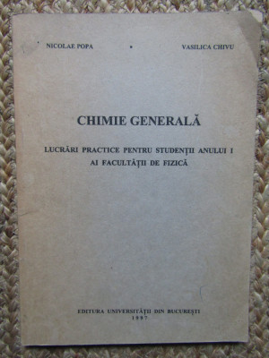 Chimie generală - NICOLAE POPA / VASILICA CHIVU foto