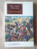 Steven Runciman - The First Crusade (Prima Cruciadă, lb. engleză)
