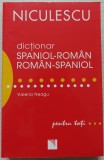Dictionar spaniol-roman, roman-spaniol pentru toti - Valeria Neagu