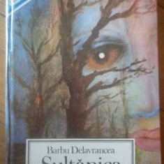Sultanica - Barbu Delavrancea ,308915