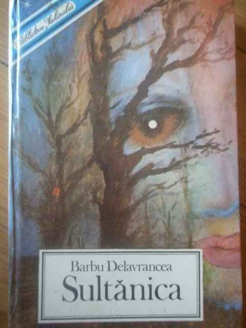Sultanica - Barbu Delavrancea ,308915