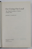 FOR CRYING OUT LOUD, VOLUME THREE by JEREMY CLARKSON , 2008
