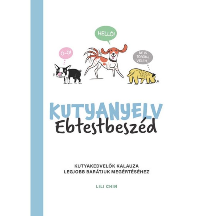 Kutyanyelv - Ebtestbesz&eacute;d - Lili Chin