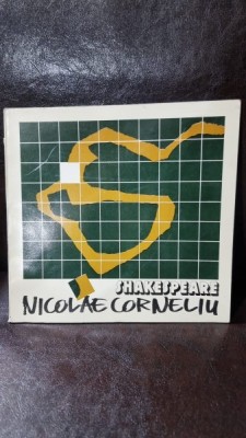 Integrala Shakespeare - Nicolae Corneliu foto