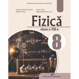 Fizica - Clasa 8 - Manual - Carmen-gabriela Bostan, Rodica Perjoiu, Ioana Stoica, Mihaela-mariana Tura