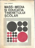 Cumpara ieftin Mass-media si educatia tineretului scolar - Ioan Cerghit