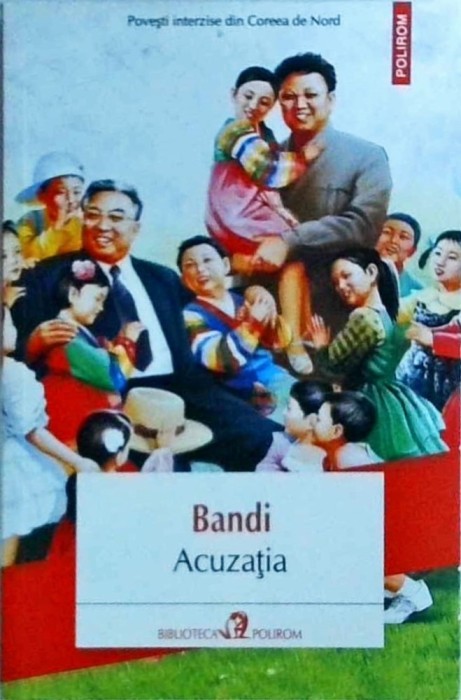 Bandi - Acuzatia