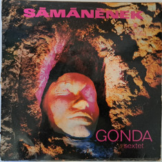Disc Vinil Gonda Sextet ‎– Sámánének- Pepita ‎– SLPX 17484