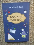 Tocanita pentru suflet | Mihaela Bilic