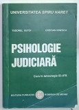 PSIHOLOGIE JUDICIARA , CURS de TUDOREL BUTOI si CRISTIAN IONESCU , 2014