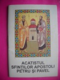 HOPCT CARTE-ACATISTUL SFANTILOR APOSTOLI PETRU SI PAVEL - -64 PAG-CARTICICA DE BUZUNAR