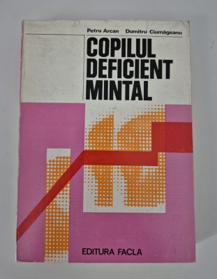 Petru Arcan Copilul deficient mintal foto