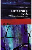 Literatura rusa. O foarte scurta introducere - Catriona Kelly