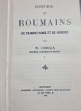Nicolae Iorga Histoire des Roumains de Transylvanie et de Hongrie vol. I (1915)