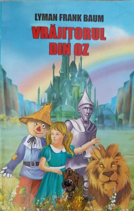 VRAJITORUL DIN OZ-LYMAN FRANK BAUM