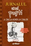 A cincea roată la căruţă. Jurnalul unui puști (Vol. 7) - HC - Hardcover - Jeff Kinney - Arthur