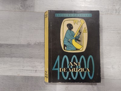 40.000 ani de muzica de Jacques Chailley foto