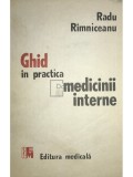 Radu Rimniceanu - Ghid in practica medicinii interne (Editia: 1992)