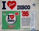 Various - I Love Disco '85, 2xCaseta audio