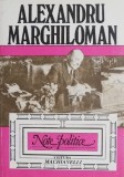 Note politice, vol. II. Romania si Primul Razboi Mondial (1914-1919). Razboiul (1916-1917) - Alexandru Marghiloman